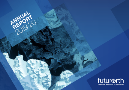 Screen Shot 2020-08-31 at 3.34.14 PM Download Future Earth's 2019-2020 Annual Report (PDF, 6.7 MB)